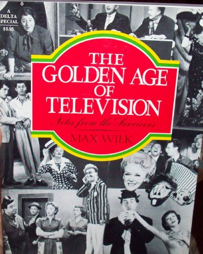 Stock image for Golden Age of Television Notes From The Survivors for sale by Better World Books