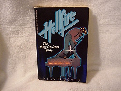 Stock image for Hellfire: The Jerry Lee Lewis story for sale by Wonder Book