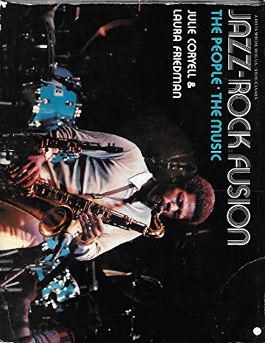 Imagen de archivo de Jazz-rock fusion, the people, the music a la venta por Black Cat Books