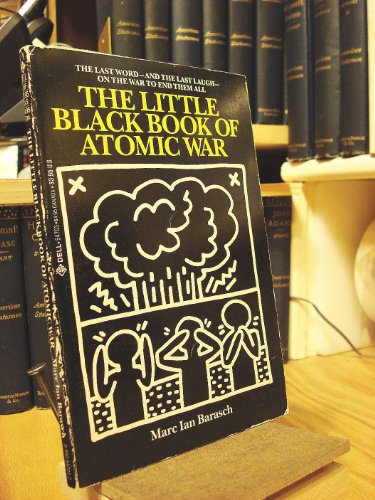 Stock image for The Little Black Book of Atomic War for sale by Better World Books