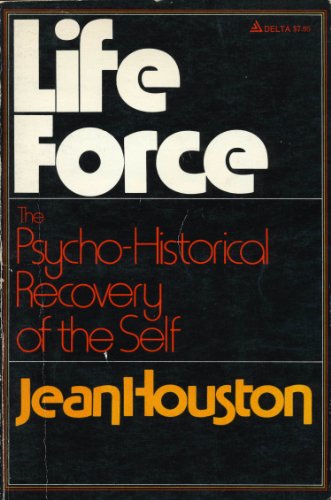 Imagen de archivo de Lifeforce (Life Force): The Psycho-Historical Recovery of the Self a la venta por Better World Books