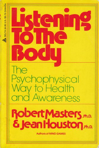 Stock image for Listening to the Body the Psychophysical for sale by Better World Books