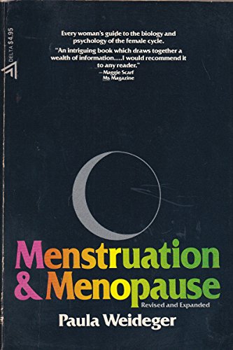 Stock image for Menstruation and menopause: The physiology and psychology, the myth and the reality (A Delta book) for sale by ThriftBooks-Atlanta