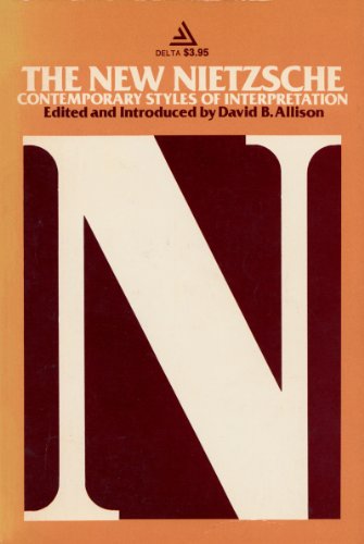 9780440558767: The New Nietzsche: Contemporary styles of interpretation (A Delta original)