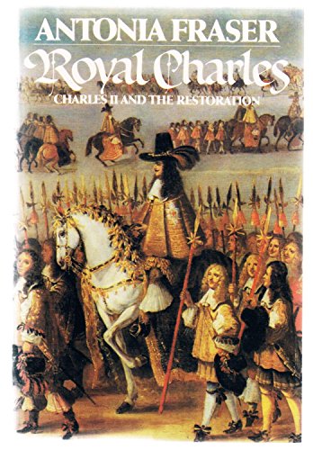 Beispielbild fr Royal Charles: Charles II and the Restoration zum Verkauf von Half Price Books Inc.