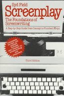 9780440579199: Title: Screenplay The foundations of screenwriting