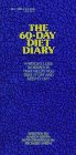 Beispielbild fr 60 Day Diet Diary zum Verkauf von Wonder Book