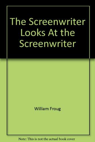 9780440580782: Screenwriter Looks at the Screenwriters