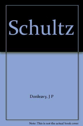 Schultz (9780440583783) by Donleavy, J P