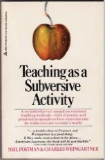 Beispielbild fr Teaching as a Subversive Activity (A Delta Book) zum Verkauf von HPB Inc.