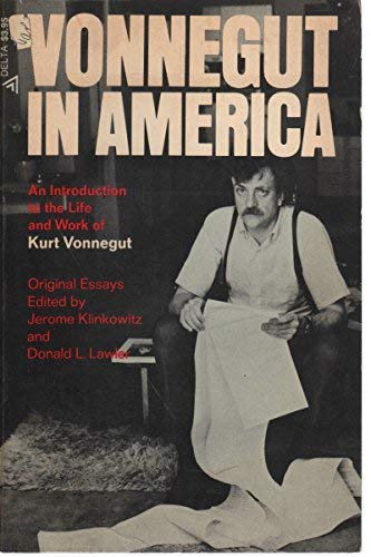 Imagen de archivo de VONNEGUT IN AMERICA An Introduction to the Life and Work of Kurt Vonnegut. a la venta por HPB-Diamond