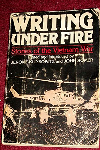 9780440593454: Title: Writing under fire Stories of the Vietnam War A De