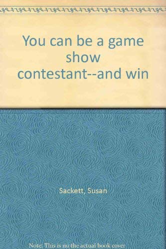 Beispielbild fr You can be a game show contestant--and win zum Verkauf von dsmbooks