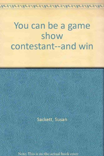 9780440598213: You can be a game show contestant--and win