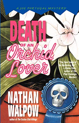 Stock image for Death of an Orchid Lover (The Joe Portugal Mysteries) for sale by Mispah books