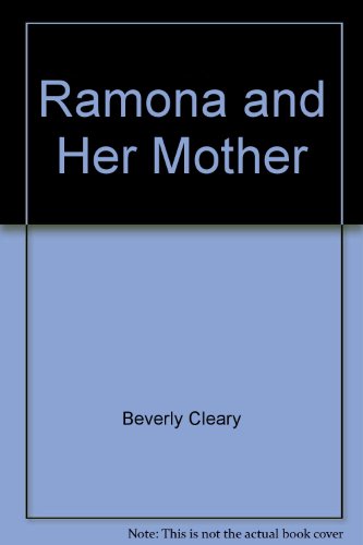 Stock image for Ramona and Her Mother (Ramona Quimby) for sale by HPB-Emerald