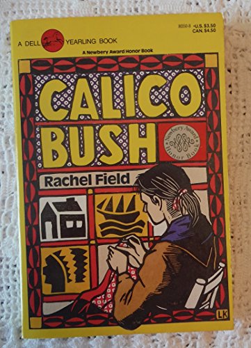 Imagen de archivo de Calico Bush a la venta por Wonder Book