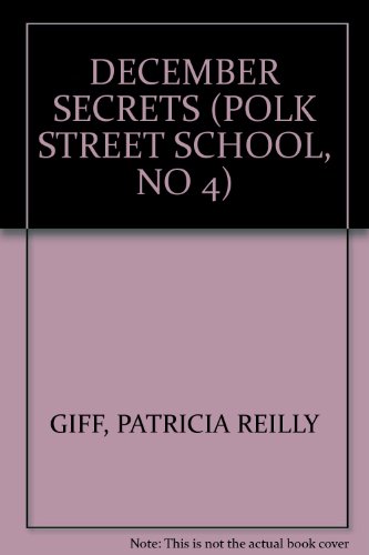 Beispielbild fr December Secrets (The Kids of Polk Street School No. 4) zum Verkauf von Wonder Book
