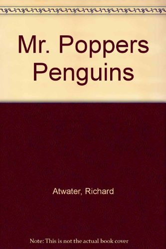 Beispielbild fr Mr. Popper's Penguins zum Verkauf von Top Notch Books