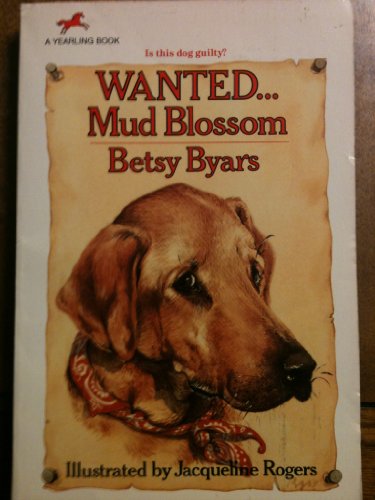 Stock image for Wanted. Mud Blossom for sale by Gulf Coast Books