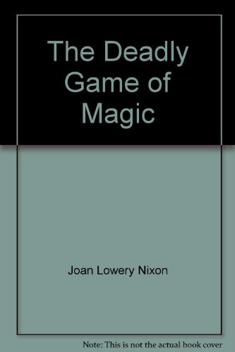 9780440803485: Title: The Deadly Game of Magic