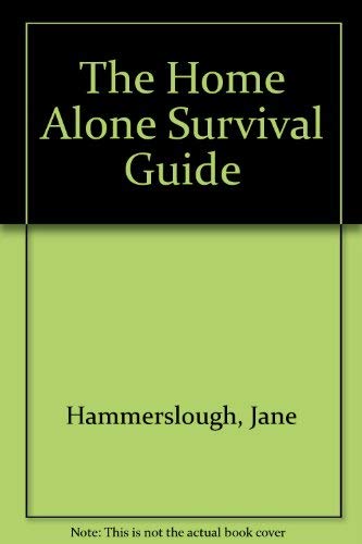 Home Alone Survival Guide, The (9780440830238) by Hammerslough, Jane