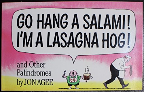 Stock image for Go Hang a Salami! IM a Lasagna Hog! for sale by Blue Vase Books