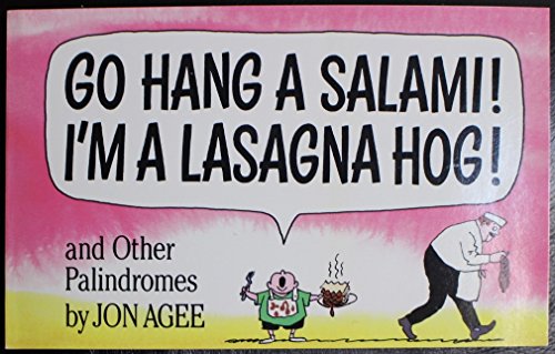 Go Hang a Salami! I'M a Lasagna Hog! - Agee, Jon