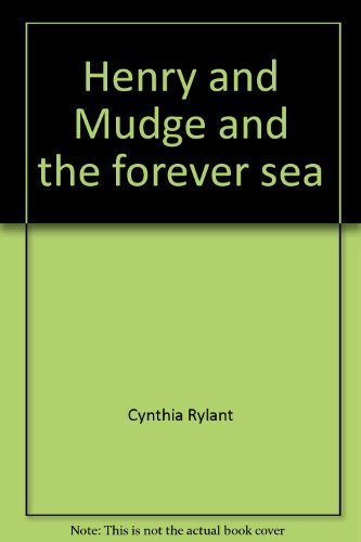 Henry and Mudge and the forever sea