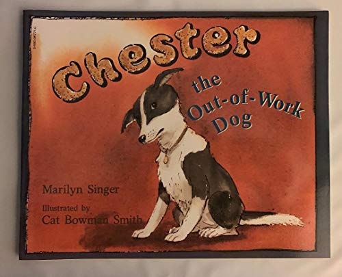 Beispielbild fr Chester, the out-of-work dog zum Verkauf von Wonder Book