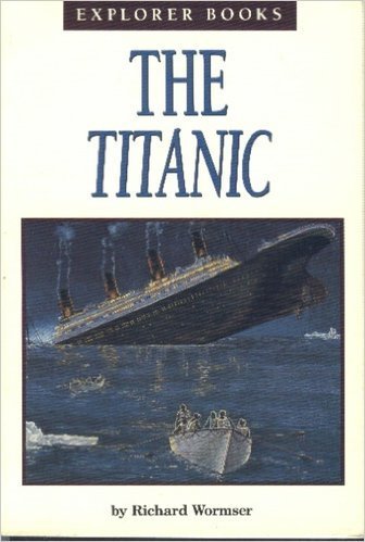 Beispielbild fr The Titanic (Explorer books) zum Verkauf von SecondSale