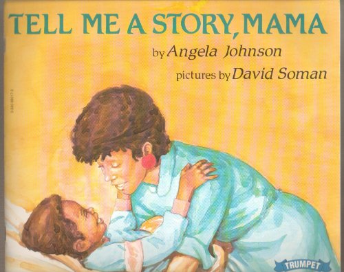 Beispielbild fr Tell Me a Story, Mama zum Verkauf von Better World Books
