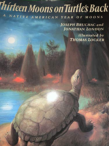 9780440834380: thirteen moons on turtle's back: a native american year of moons