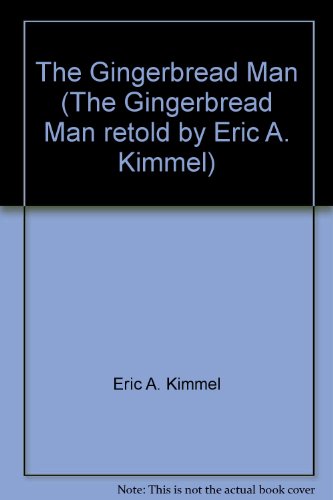 9780440834571: The Gingerbread Man (The Gingerbread Man retold by Eric A. Kimmel)