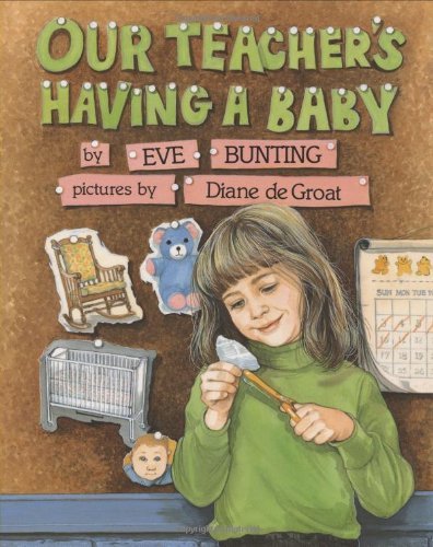 Imagen de archivo de Our Teacher's Having a Baby a la venta por Your Online Bookstore