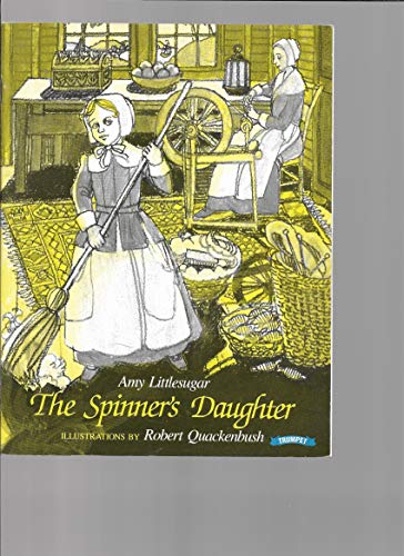 Beispielbild fr The Spinner's Daughter zum Verkauf von Better World Books