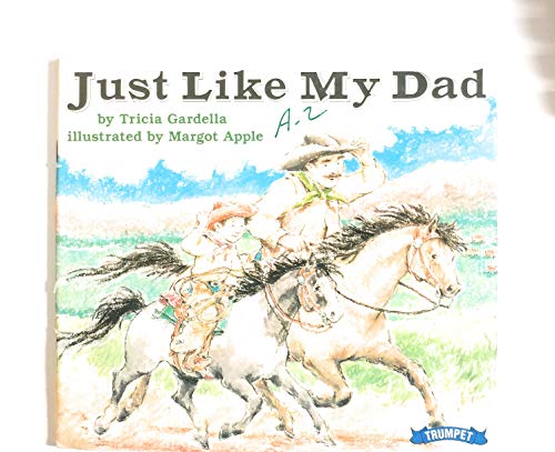 Stock image for Just Like My Dad for sale by HPB-Ruby