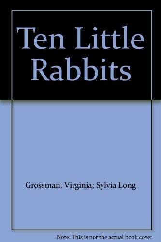 Stock image for Ten Little Rabbits for sale by Wonder Book