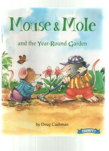 Imagen de archivo de Mouse and Mole and the Year-Round Garden a la venta por Books for a Cause