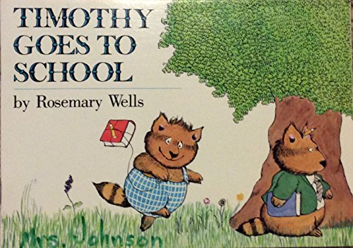 Stock image for Timothy Goes to School for sale by Alf Books