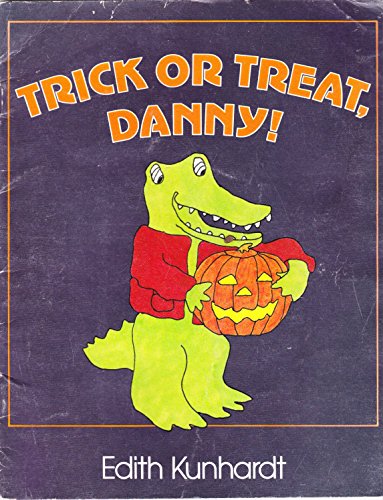 Stock image for Trick or Treat, Danny ! for sale by The Book Garden