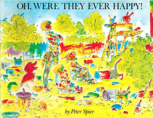 9780440841319: Oh, Were They Ever Happy! by Peter Spier (1989-01-01)