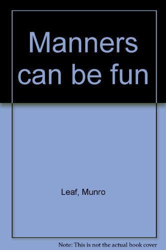 Beispielbild fr Manners can be fun zum Verkauf von ThriftBooks-Dallas