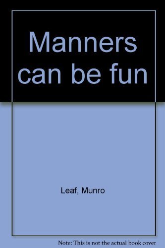 Imagen de archivo de Manners Can Be Fun a la venta por Alf Books