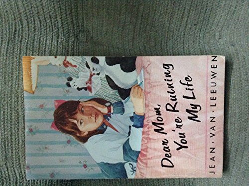 9780440842521: Dear Mom You're Ruining My Life Edition: reprint