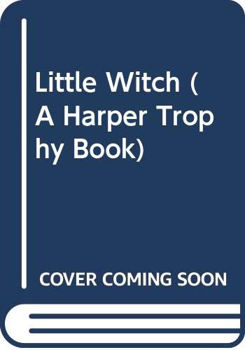 Beispielbild fr Little Witch (A Harper Trophy Book) zum Verkauf von Better World Books