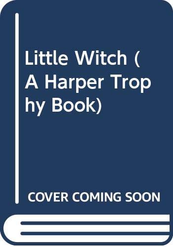 Imagen de archivo de Little Witch (A Harper Trophy Book) a la venta por Better World Books