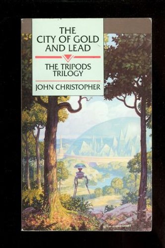 The City of Gold and Lead (9780440842828) by John Christopher