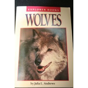 Stock image for Wolves (Explorer books) for sale by Kona Bay Books