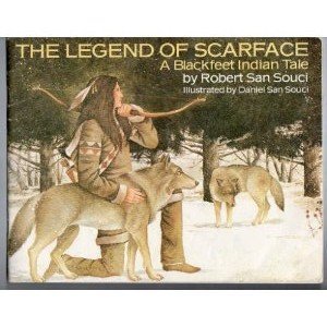 9780440843108: The Legend of Scarface, A Blackfeet Indian Tale